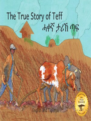 cover image of The True Story of Teff